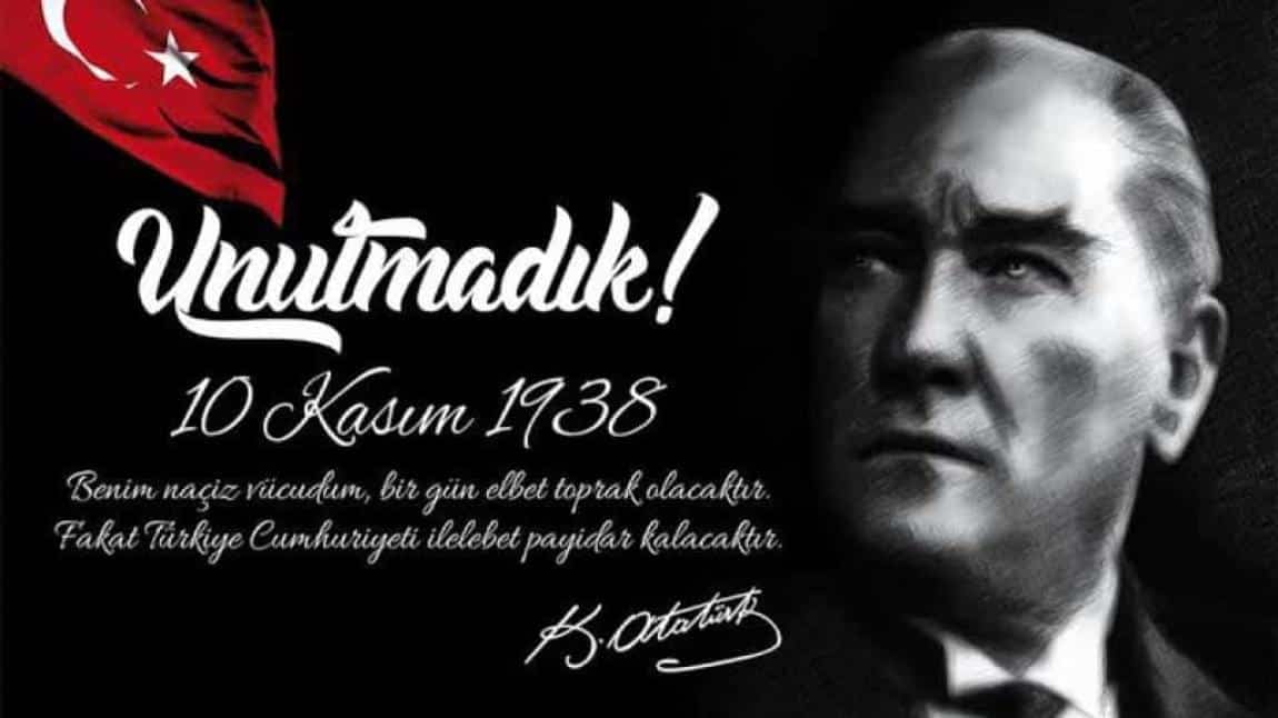 10 Kasım 2023 Atatürk'ü, Aramızdan Ayrılışının 85. Yıldönümünde Andık